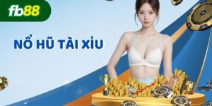 Nổ hũ tài xỉu FB88